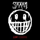 Sixx:A.M. - Live Is Beautiful