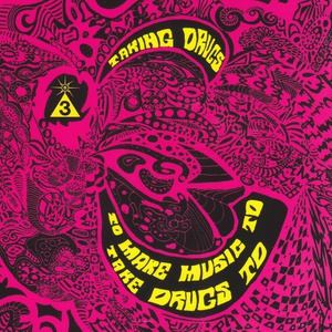 Taking Drugs To Make Music To Take Drugs To (Remastered 2018)
