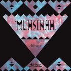Muhsinah - Always / Lose My Fuse (CDS)