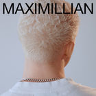 Maximillian - Too Young