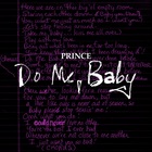 Do Me, Baby (Demo) (CDS)