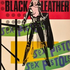 Sex Pistols - Black Leather & Here We Go Again (VLS)