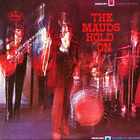 The Mauds Hold On (Vinyl)