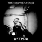 Moonshine Freeze Remixes (EP)