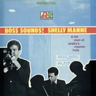 Shelly Manne & His Men - Boss Sounds! (Vinyl)