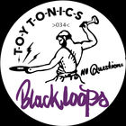 Black Loops - No Questions (EP)