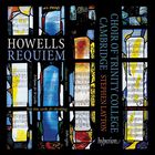 Herbert Howells - Requiem