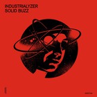 Industrialyzer - Solid Buzz (EP)