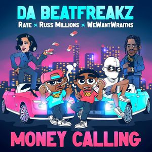 Money Calling (Feat. Russ Millions, Raye & Wewantwraiths) (CDS)