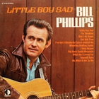 Bill Phillips - Little Boy Sad (Vinyl)