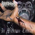 Abominant - In Darkness Embrace