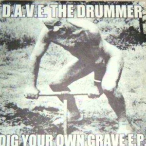 Dig Your Own Grave (EP)