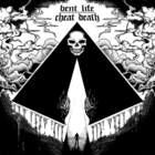 Bent Life - Cheat Death (EP)