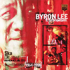 Byron Lee & The Dragonaires - Ska Reggae Soca Style: An Anthology 1964-1996
