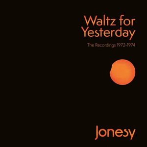 Waltz For Yesterday (The Recordings 1972-1974) CD1
