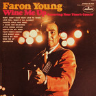 Faron Young - Wine Me Up (Vinyl)
