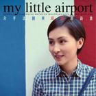 My Little Airport - Poetics - Something Between Montparnasse And Mongkok