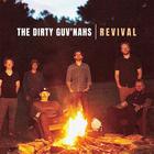 The Dirty Guv'nahs - Revival