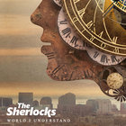 The Sherlocks - World I Understand (CDS)