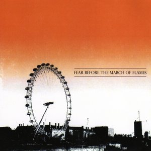 Fear Before The March Of Flames (EP)