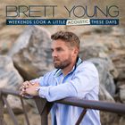 Brett Young - Weekends Look A Little Acoustic These Days