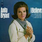 Anita Bryant - I Believe (Vinyl)