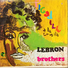 Lebron Brothers - Picadillo A La Criolla (Vinyl)