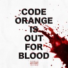 Code Orange - Out For Blood (CDS)