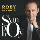 Roby Facchinetti - Symphony CD1