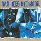Dan Reed Network - Dan Reed Network (Remastered 2003)