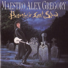 Maestro Alex Gregory - Paganini's Last Stand