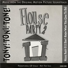 House Party 2 (I Don't Know What You Come To Do) (MCD)