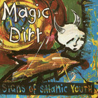Magic Dirt - Signs Of Satanic Youth (EP)