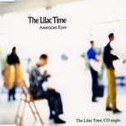 The Lilac Time - American Eyes (VLS)