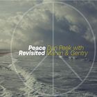 Peace Revisited (With Marvin & Gentry)