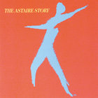 Fred Astaire - The Astaire Story CD1