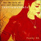 Funky DL - For The Love Of Jazz And Thursdays (Instrumentals)