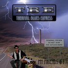 Thermal Blues Express - My Friends And I (CDS)