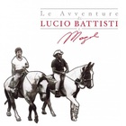 Le Avventure Di Lucio Battisti E Mogol Vol. 2