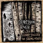 Leeroy Stagger - Depression River