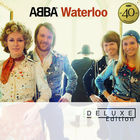 Waterloo (40Th Anniversary Deluxe Edition)