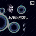 DJ Bone - The Storytellers II (With Deetron) (EP)