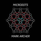 Mark Archer - Microdots (EP)