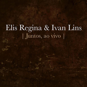 Elis Regina & Ivan Lins Juntos (Ao Vivo) (EP)