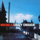 Crazy Enough (Remastered 2003)