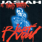 Jasiah - Right Now (Feat. Travis Barker) (CDS)