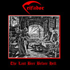 Ceifador - The Last Beer Before The Hell