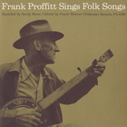 Frank Proffitt - Sings Folk Songs (Vinyl)