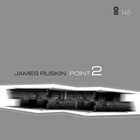 James Ruskin - Point 2