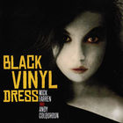 Black Vinyl Dress (With Andy Colquhoun)